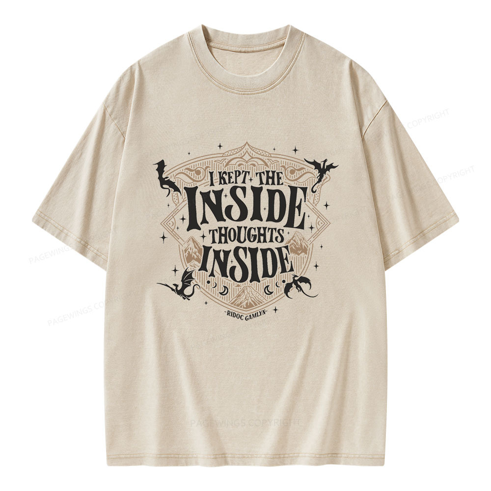 Pagewings I Kept The Inside Thoughts Inside Unisex Washed T-shirt