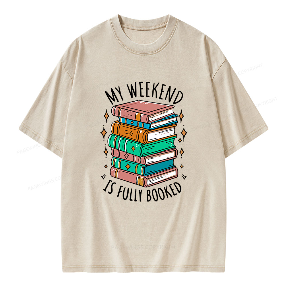 Pagewings My Weekend is Fully Booked Unisex Washed T-shirt