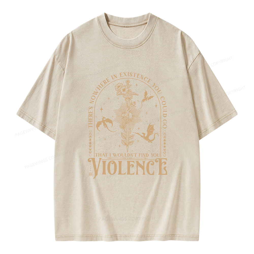 Pagewings Nowhere You Go Escapes Violence Unisex Washed T-shirt