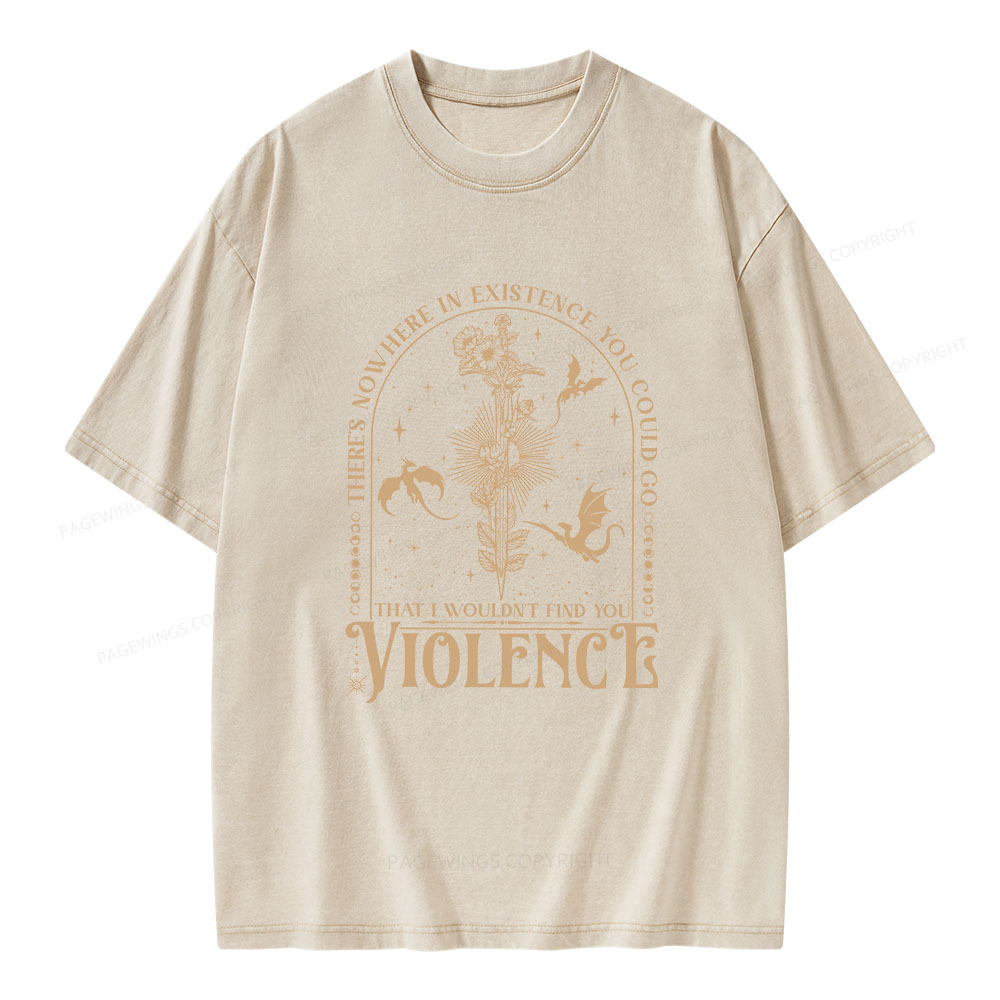 Pagewings Nowhere You Go Escapes Violence Unisex Washed T-shirt
