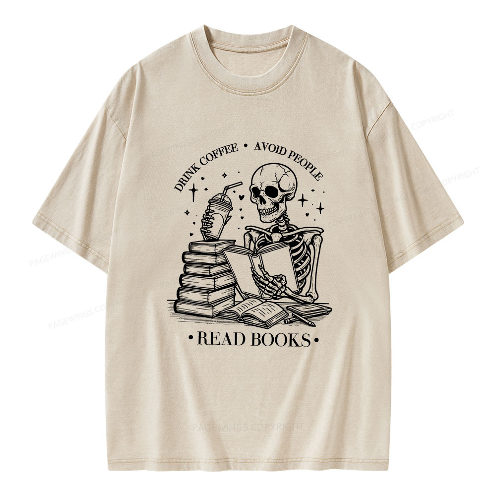 Pagewings Drink Coffee Avoid People Read Books Unisex Washed T-shirt