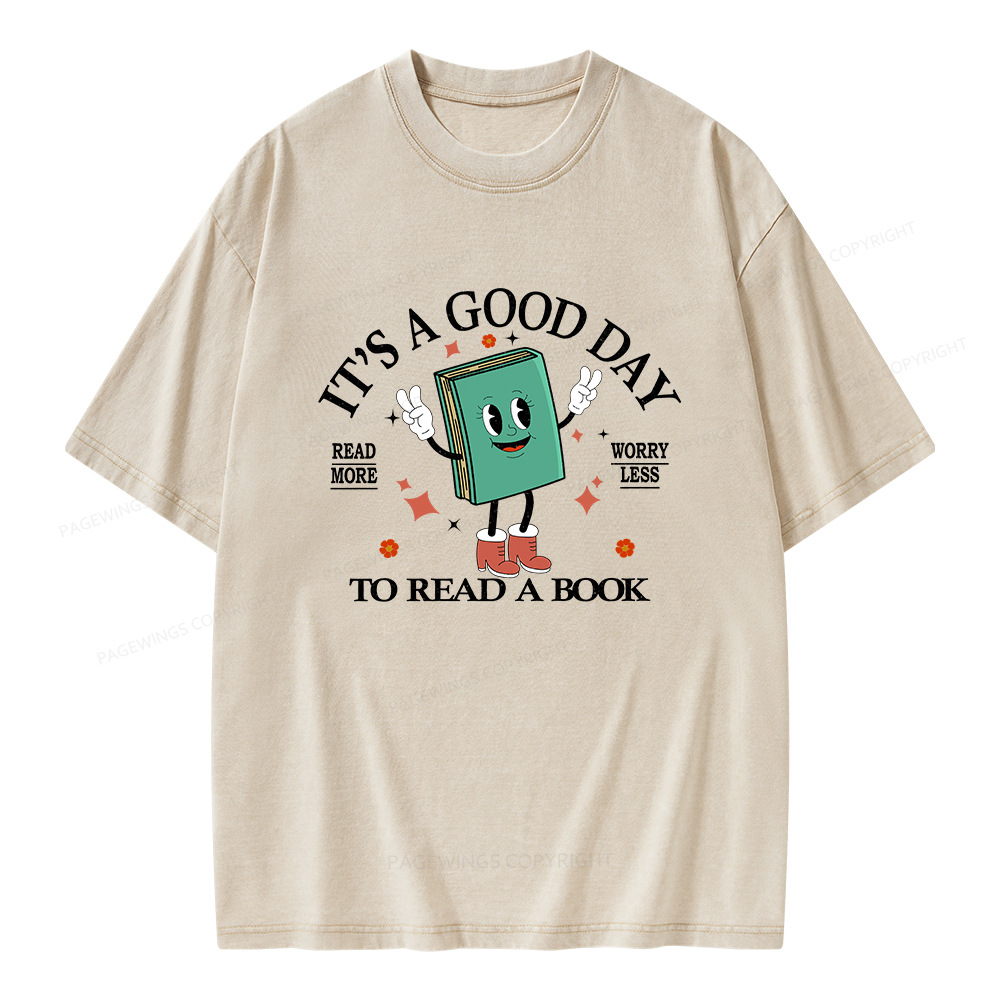 Pagewings Its A Good Day To Read A Book Unisex Washed T-shirt