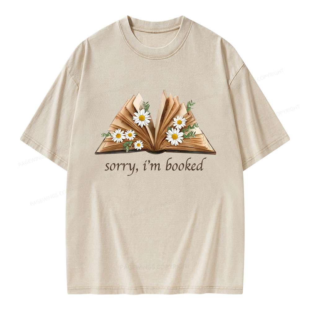 Pagewings Sorry I'm Booked Unisex Washed T-shirt