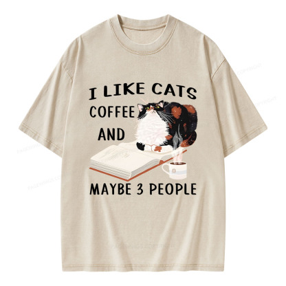 Pagewings I Like Cats Coffee And Maybe 3 People Unisex Washed T-shirt