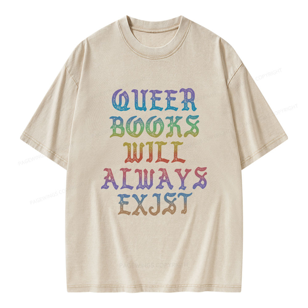 Pagewings Queer Books Will Always Exist Unisex Washed T-shirt