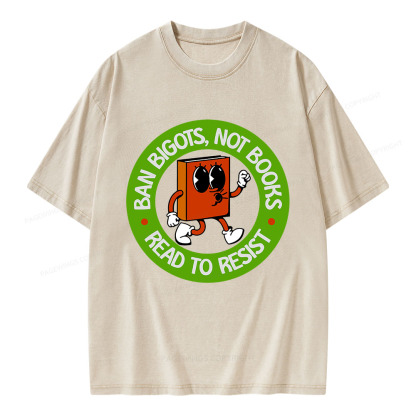 Pagewings Ban Bigots Not Books Read To Resist Unisex Washed T-shirt