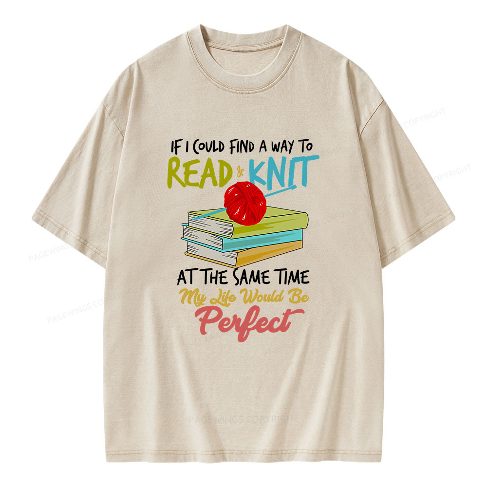 Pagewings Read And Knit At The Same Time Unisex Washed T-shirt