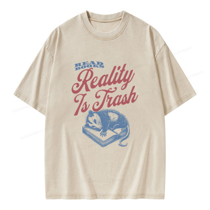 Pagewings Read Books Reality Is Trash Unisex Washed T-shirt