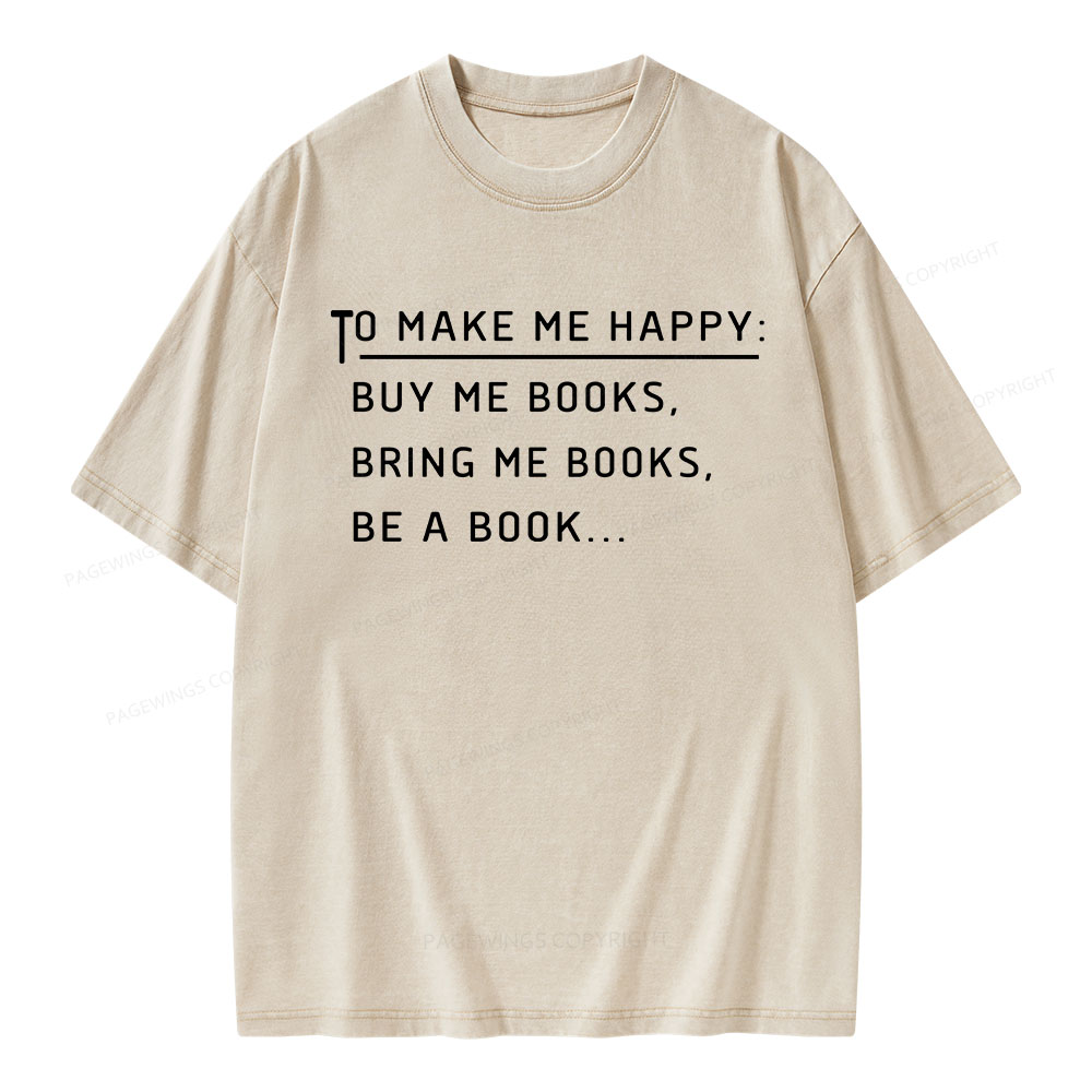 Pagewings To Make Me Happy Unisex Washed T-shirt