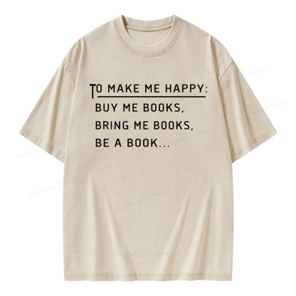 Pagewings To Make Me Happy Unisex Washed T-shirt