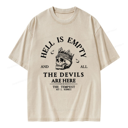 Pagewings Hell Is Empty And All The Devils Are Here Unisex Washed T-shirt