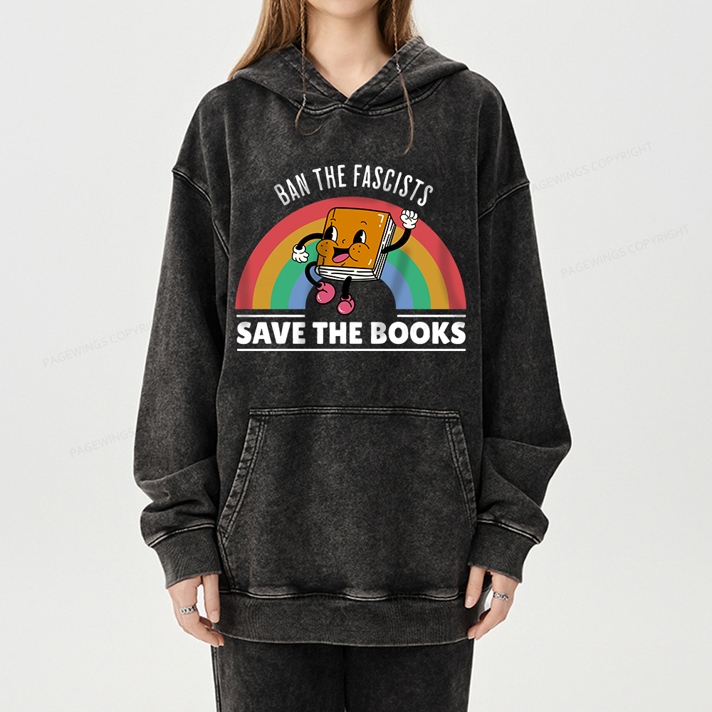 Pagewing Ban The Fascists Save The Books Shirt Unisex Washed Hoodie