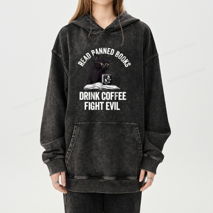 Pagewing Read Books Drink Coffee Fight Evil Shirt Unisex Washed Hoodie