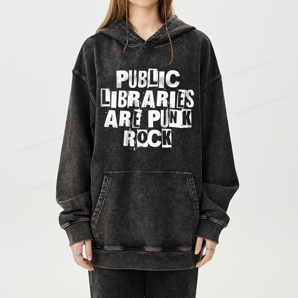 Pagewing Public Libraries Are Punk Rock Unisex Washed Hoodie