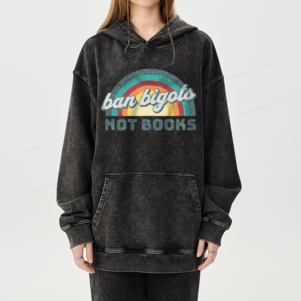 Pagewing Ban Bigots Not Books Unisex Washed Hoodie