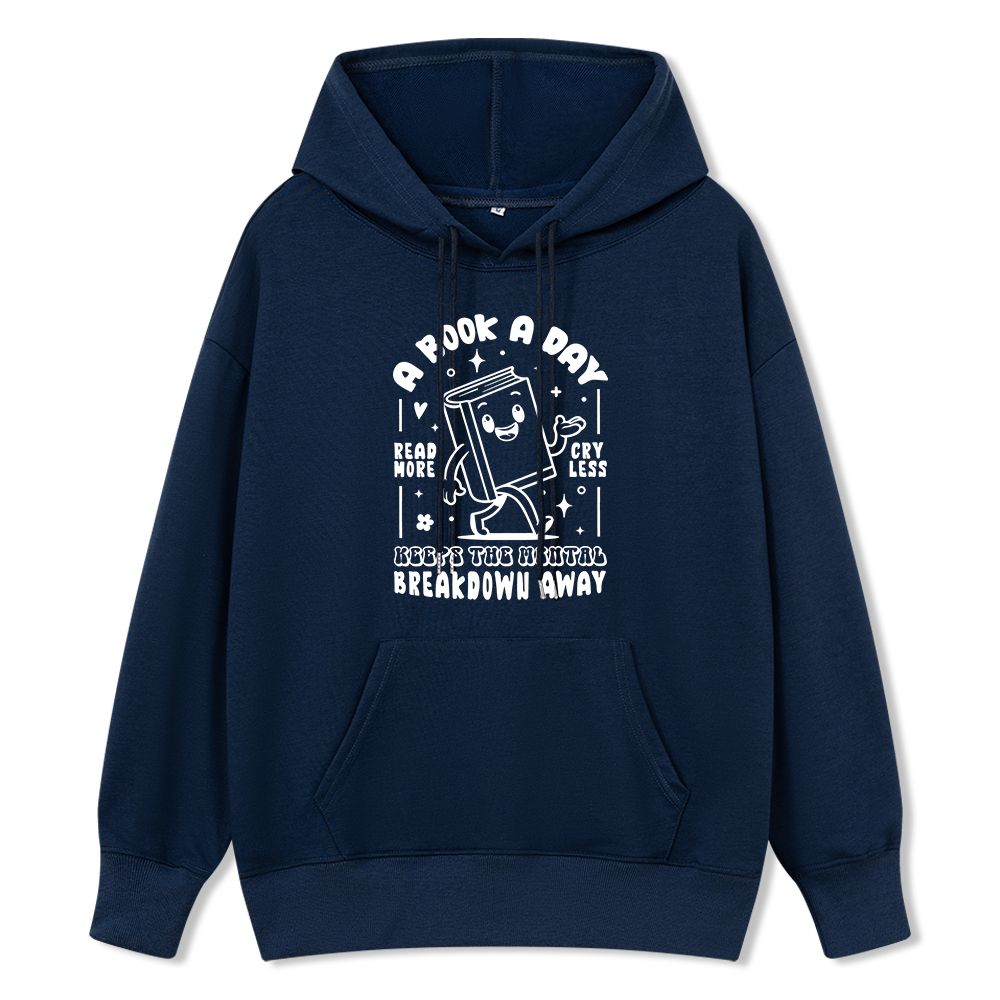 Pagewings A Book A Day Keeps The Mental Breakdown Away Unisex Classic Hoodie