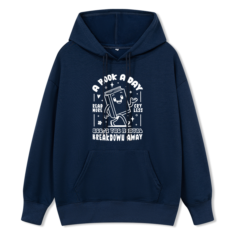 Pagewings A Book A Day Keeps The Mental Breakdown Away Unisex Classic Hoodie