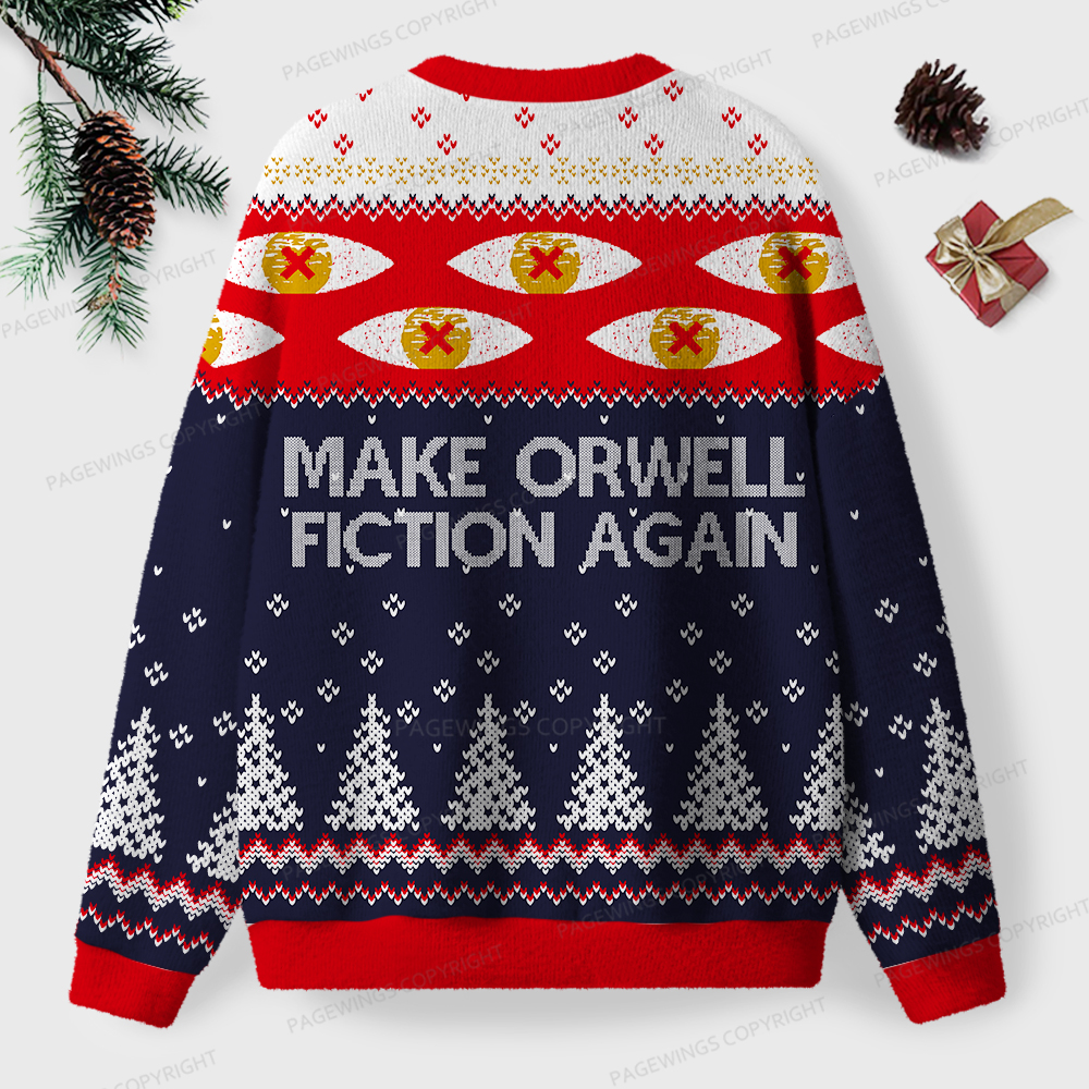 Pagewings Make Orwell Fiction Again Unisex Ugly Sweatshirt