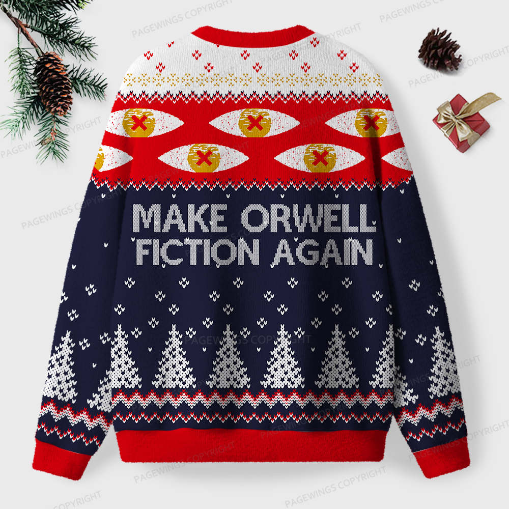 Pagewings Make Orwell Fiction Again Unisex Ugly Sweatshirt