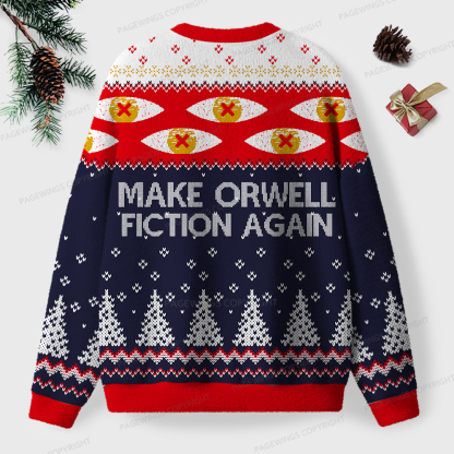 Pagewings Make Orwell Fiction Again Unisex Ugly Sweatshirt