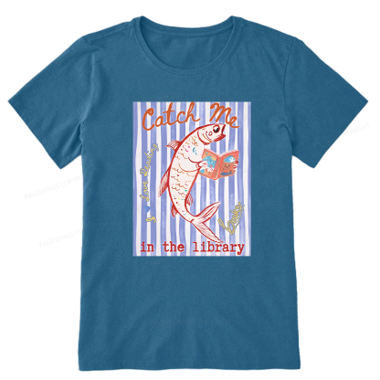 Pagewings Catch Me In The Library Unisex Classic T-shirt
