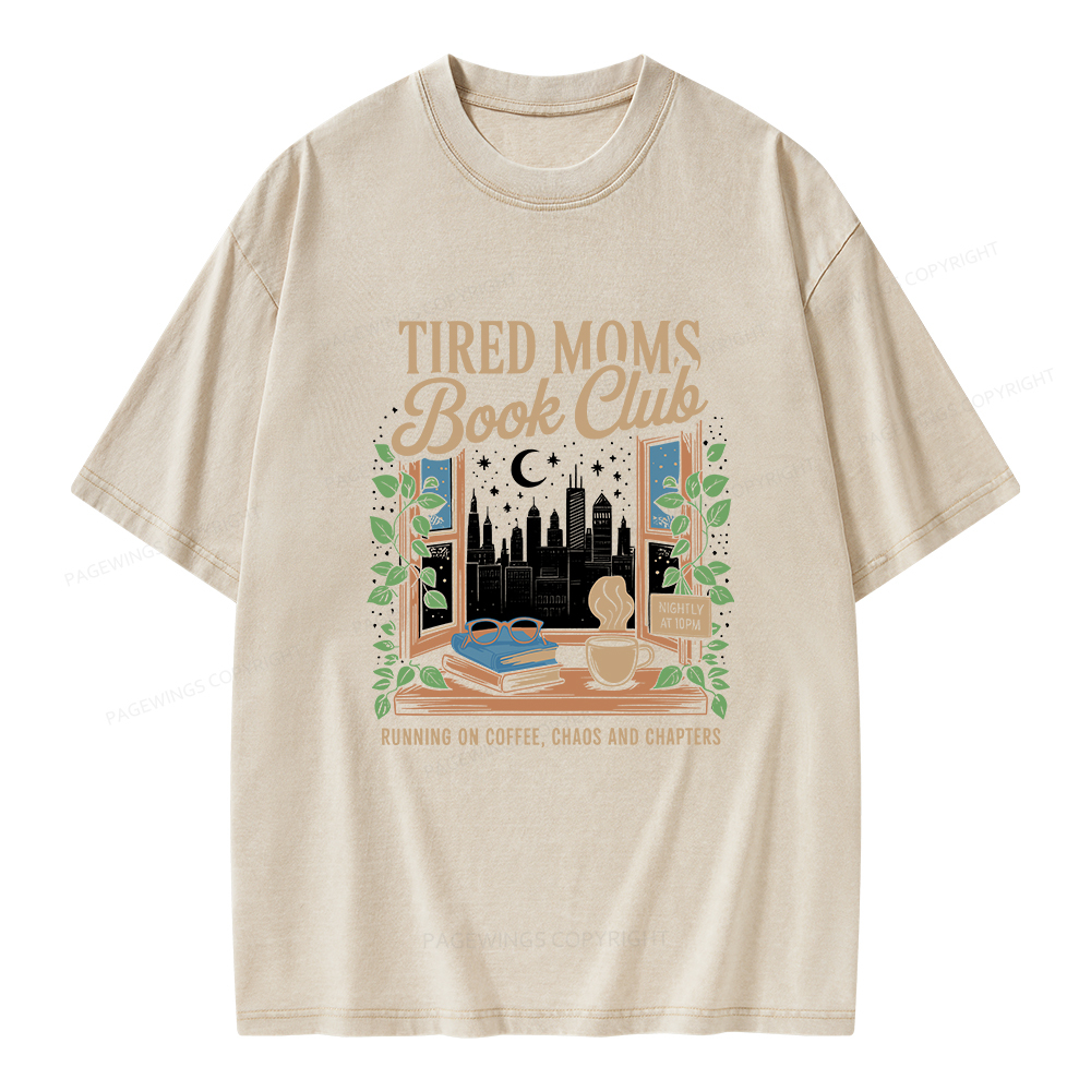 Pagewings Tired Moms Book Club Unisex Washed T-shirt