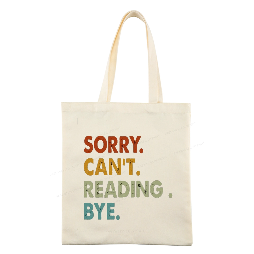 Pagewings Sorry Can't Reading Bye Tote Bag