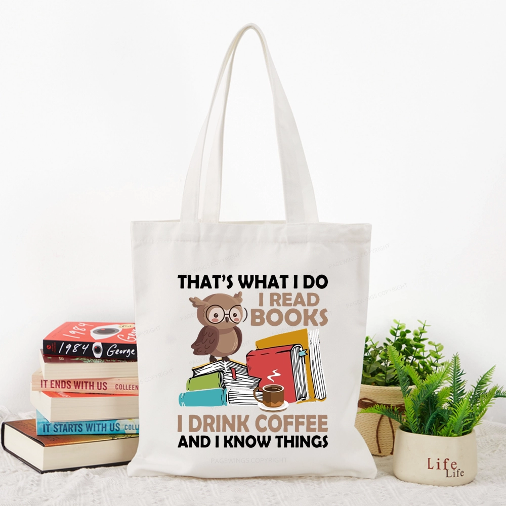 Pagewings That's What I Do I Read Books Tote Bag