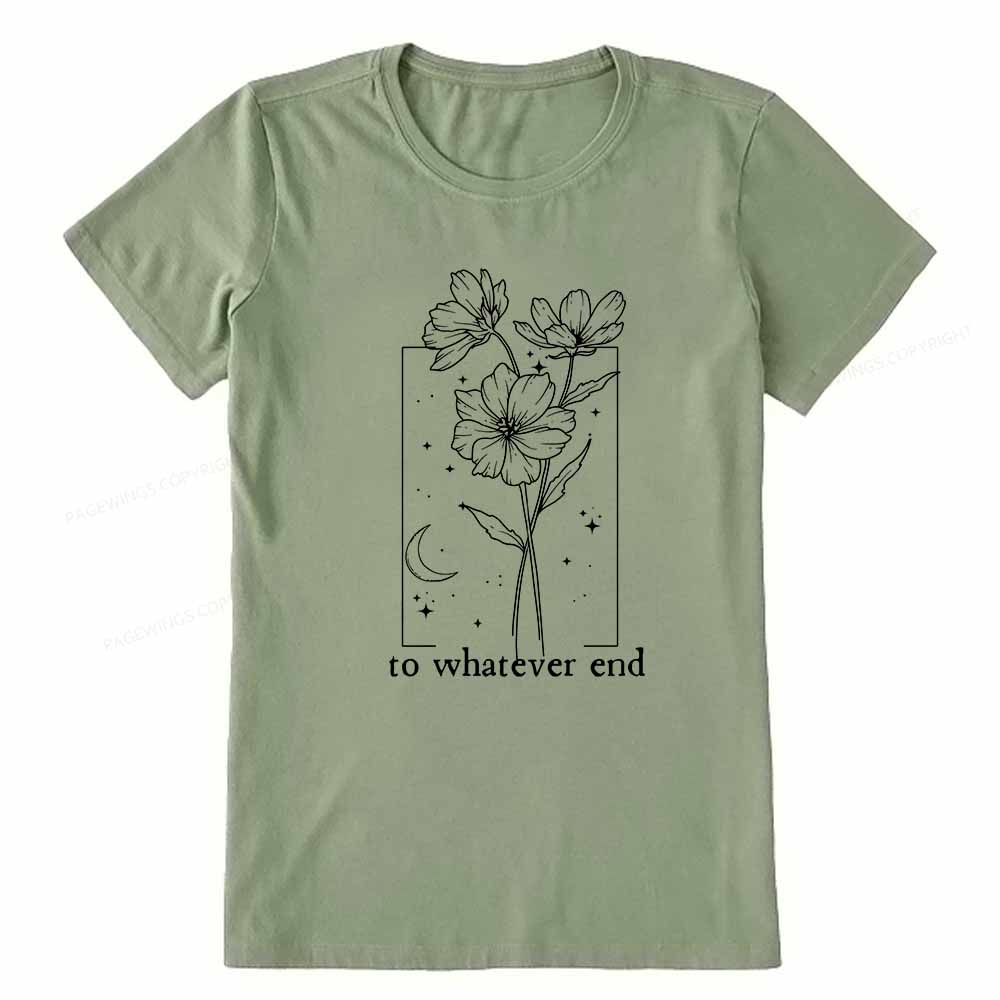 Pagewings To Whatever End Hoodie Unisex Classic T-shirt