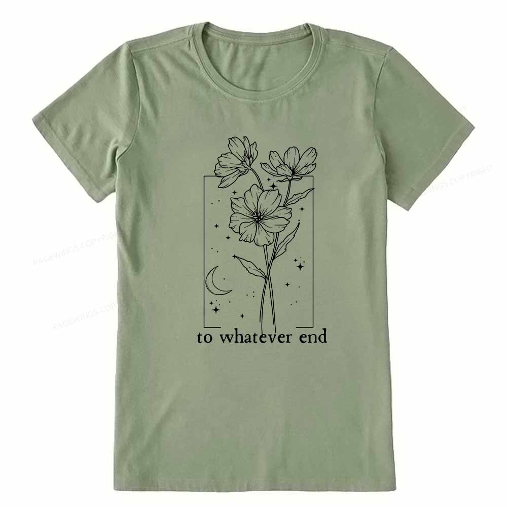 Pagewings To Whatever End Hoodie Unisex Classic T-shirt