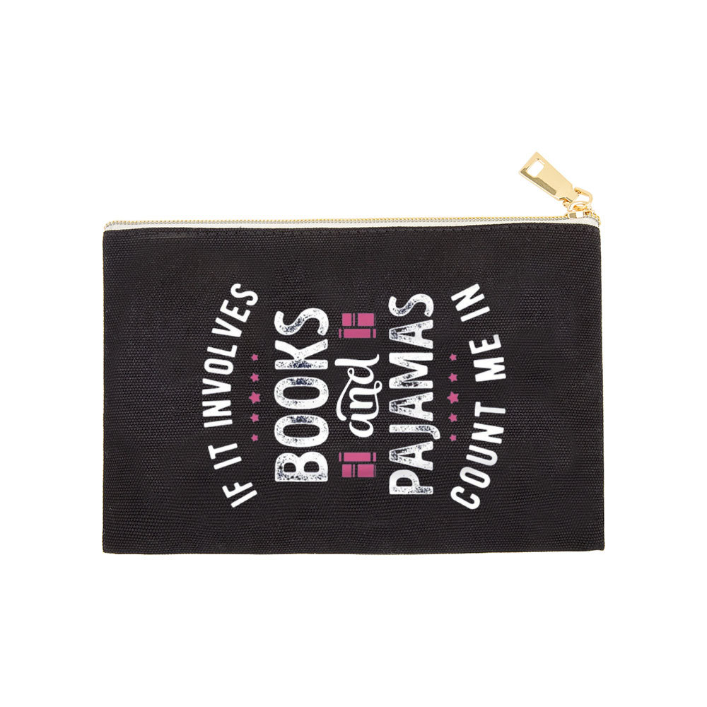 Pagewings If It Involves Books And Pajamas Count Me In Pouch