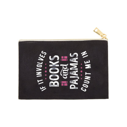 Pagewings If It Involves Books And Pajamas Count Me In Pouch