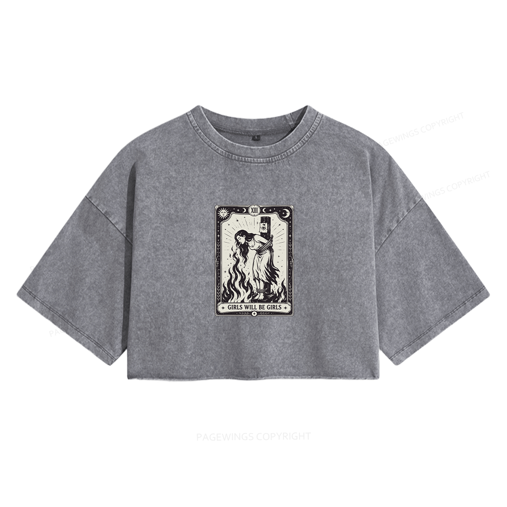 Pagewings Girls Will Be Girls Women's Washed Cropped T-shirt