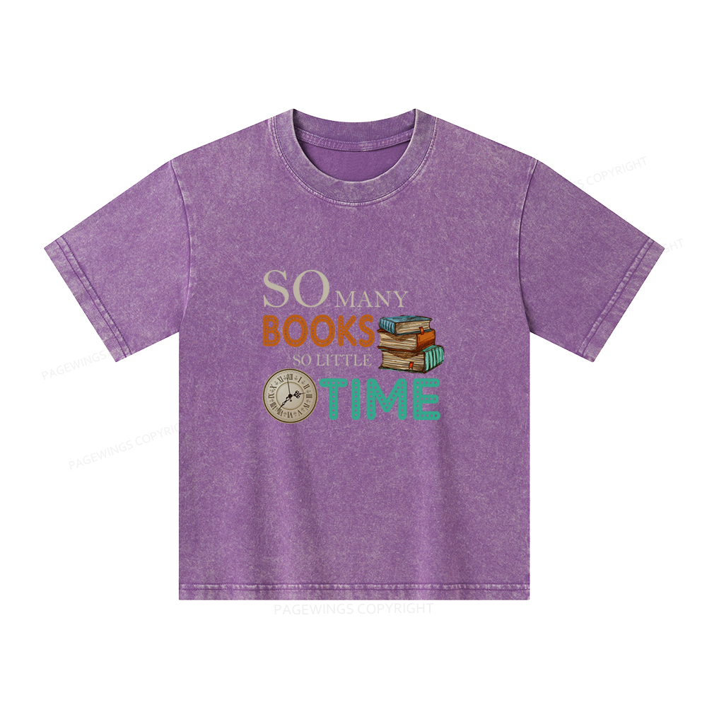 Pagewings So Many Books So Little Time Book Unisex Kids Washed T-shirt