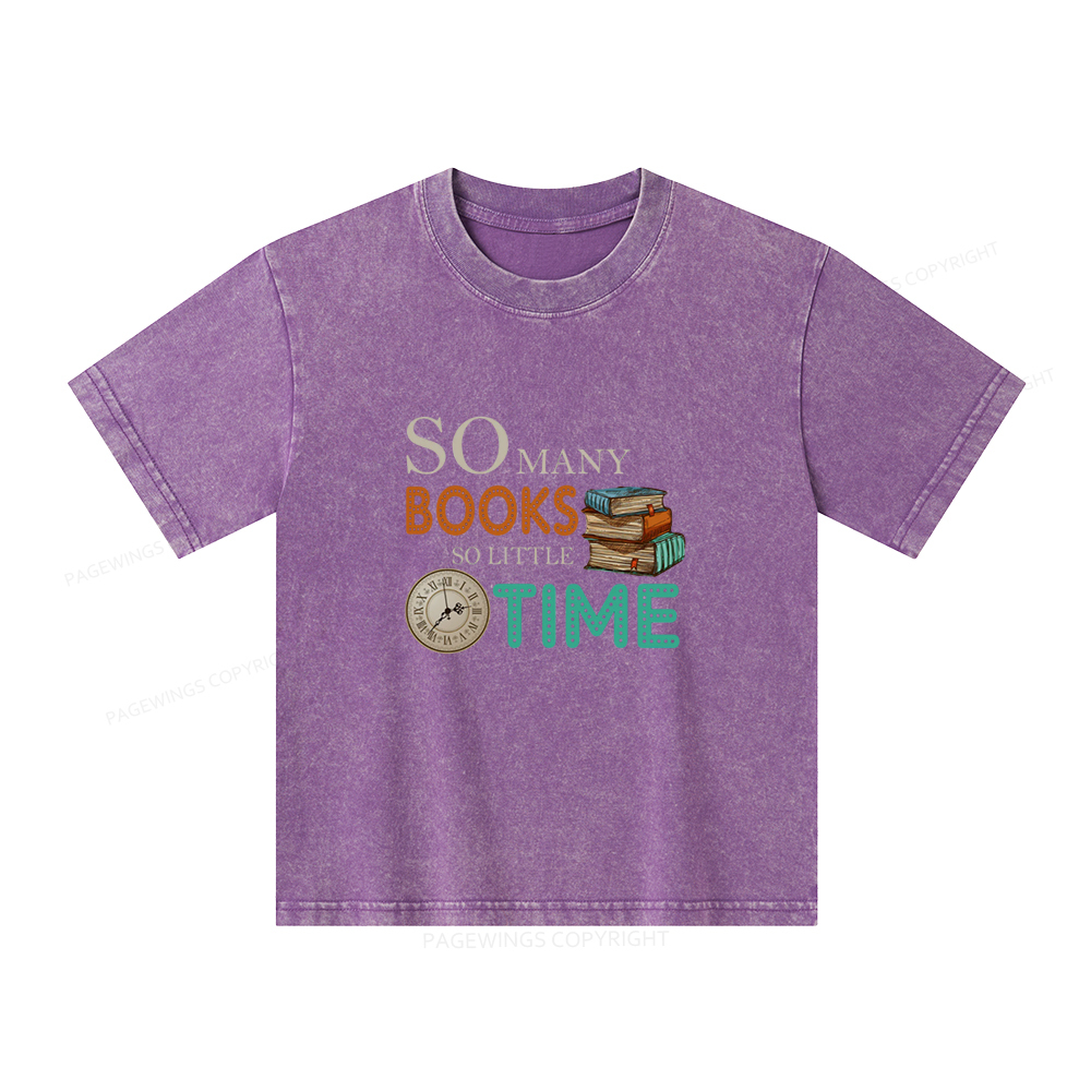 Pagewings So Many Books So Little Time Book Unisex Kids Washed T-shirt