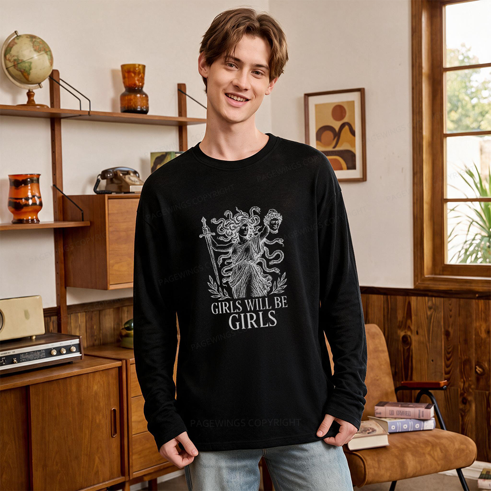 Pagewings Girls Will Be Girls Unisex Lightweight Long Sleeve T-Shirt