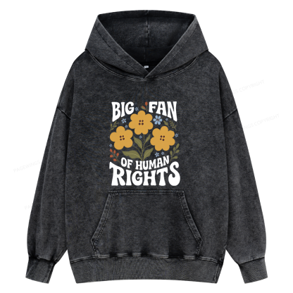 Pagewings Big Fan of Human Rights Unisex Washed Hoodie