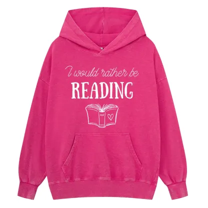 Pagewings I Would Rather Be Reading Unisex Washed Hoodie