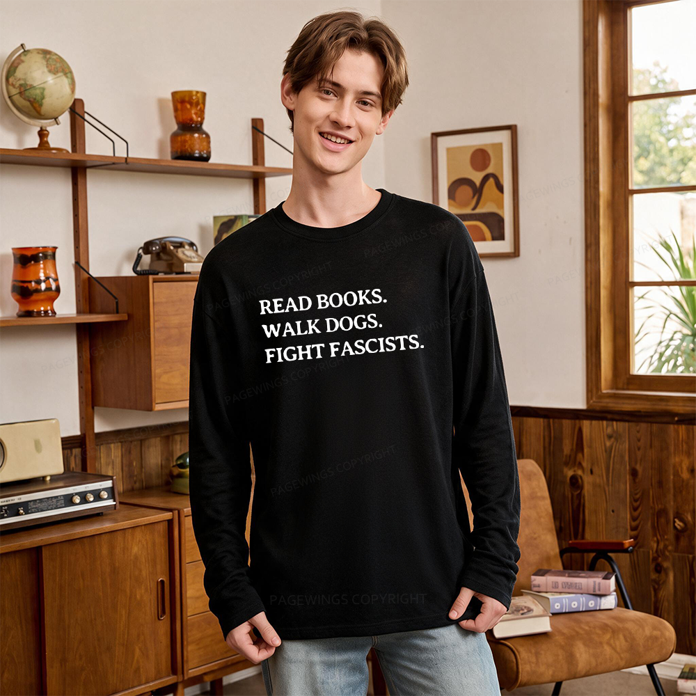 Pagewings Read Books Walk Dogs And Fight Unisex Lightweight Long Sleeve T-Shirt