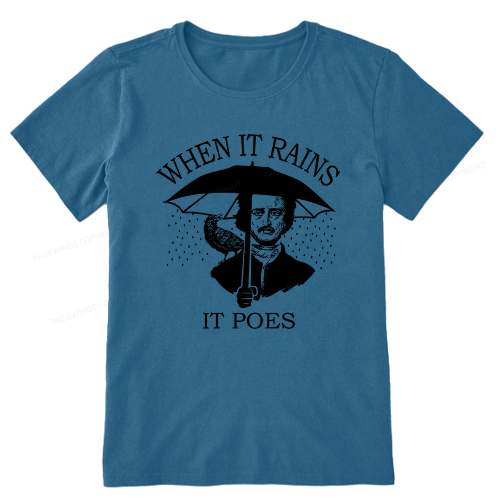 Pagewings When It Rains It Poes Unisex Classic T-shirt