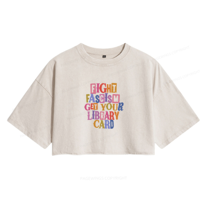 Pagewings Get Your Library Card Women's Washed Cropped T-shirt