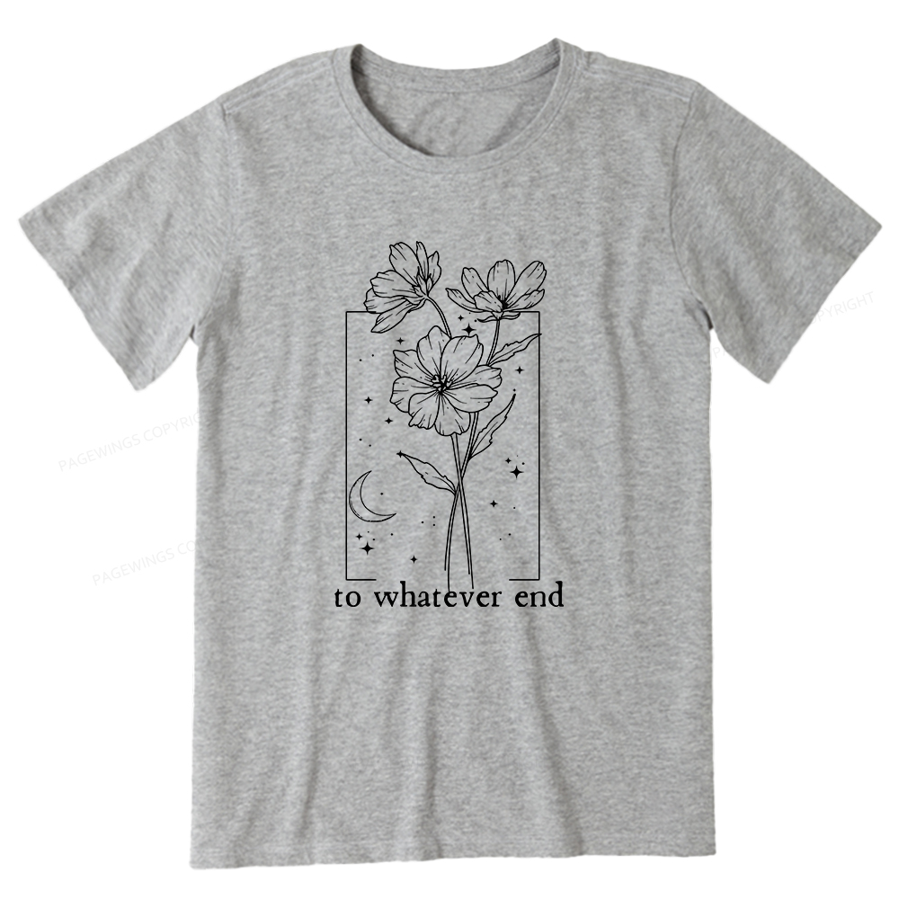 Pagewings To Whatever End Hoodie Unisex Classic T-shirt