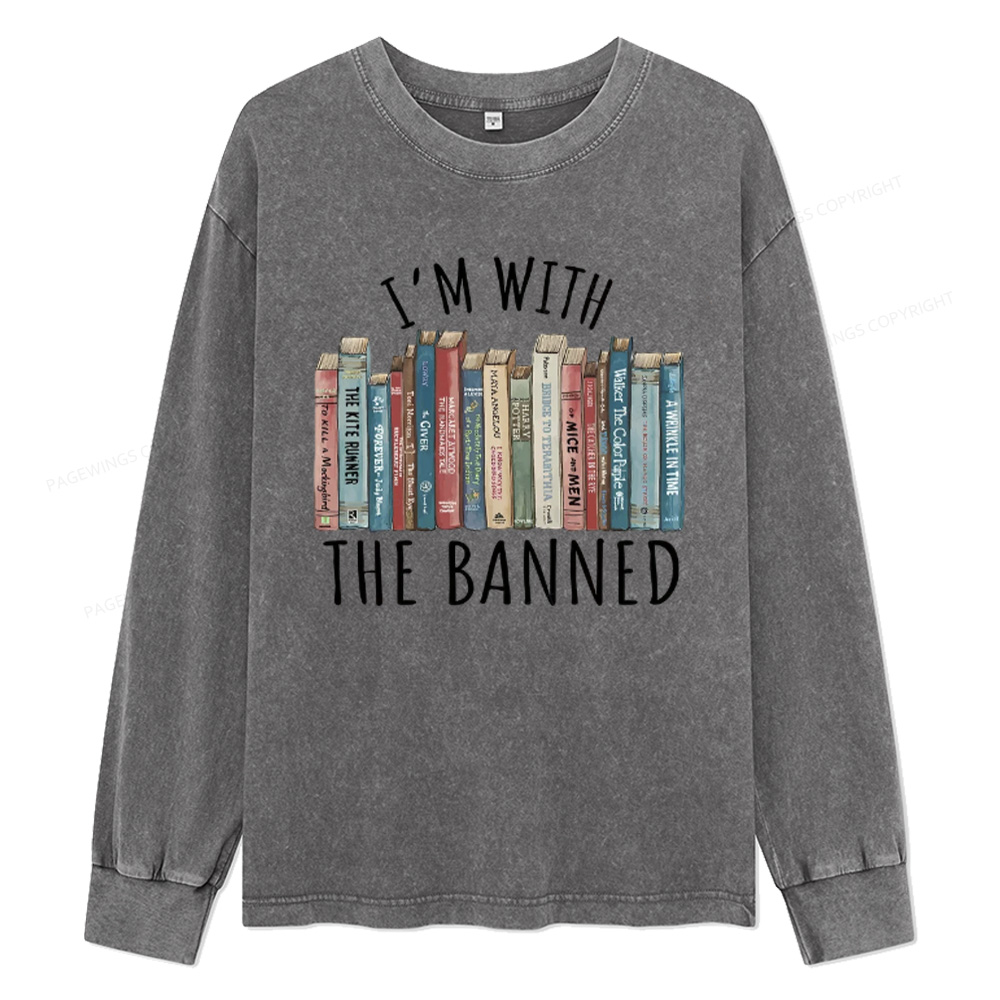 Pagewings I'm With The Banned Unisex Washed Long Sleeve T-shirt