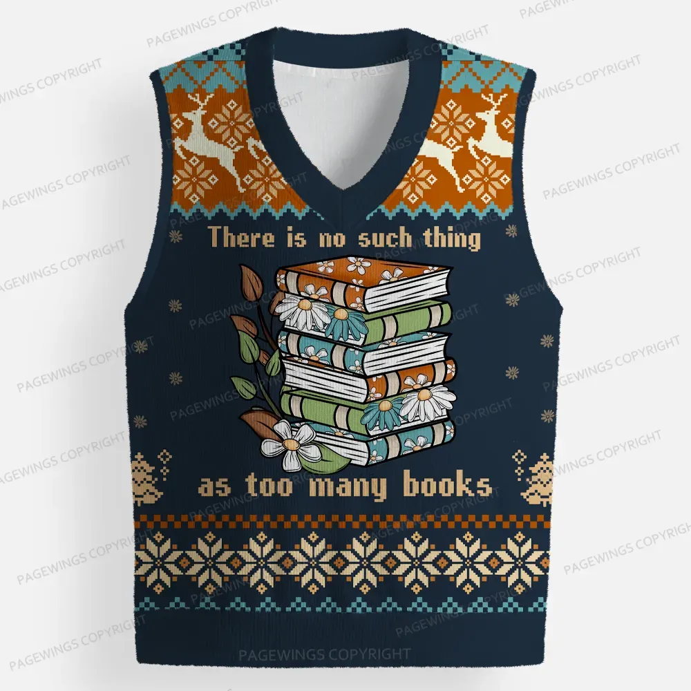 Pagewings There Is No Such Thing As Too Many Books Unisex V-Neck Ugly Knit Vest