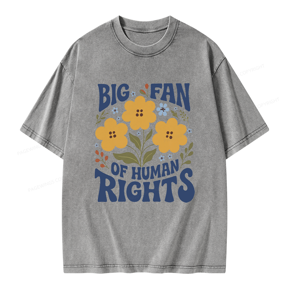 Pagewings Big Fan of Human Rights Unisex Washed T-shirt