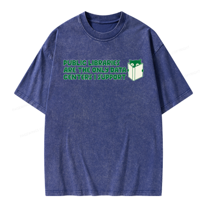 Pagewings Support Public Libraries Not Data Centers Unisex Washed T-shirt