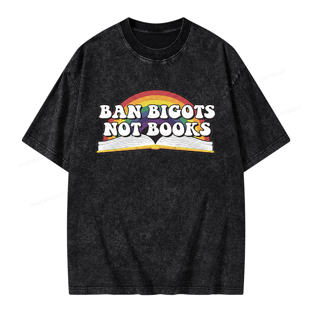 Pagewings Ban Bigots Not Books Unisex Washed T-shirt