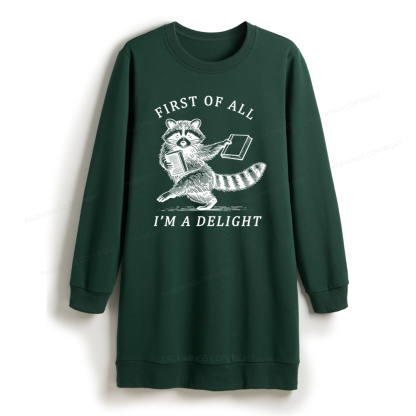 Pagewings First of All I'm A Delight Sweatshirt Dress