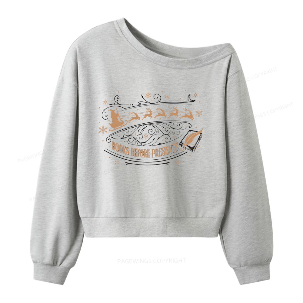 Pagewings Books Before Presents Women Off Shoulder Sweatshirt