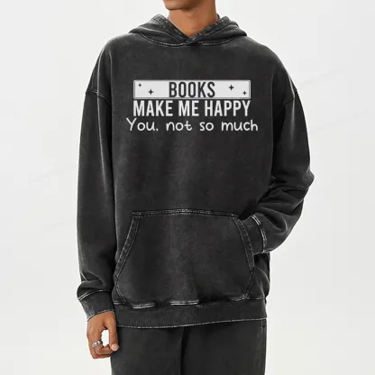 Pagewings Books Make Me Happy You Not So Much Unisex Washed Hoodie